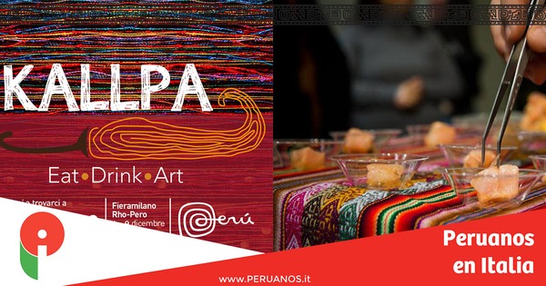 Kallpa representará gastronomía peruana en la feria internacional del Artesano en Milán - Peruanos en Italia